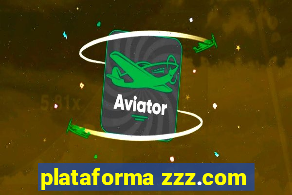 plataforma zzz.com